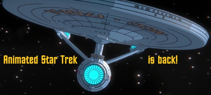 Animated Star Trek is&nbsp;back!