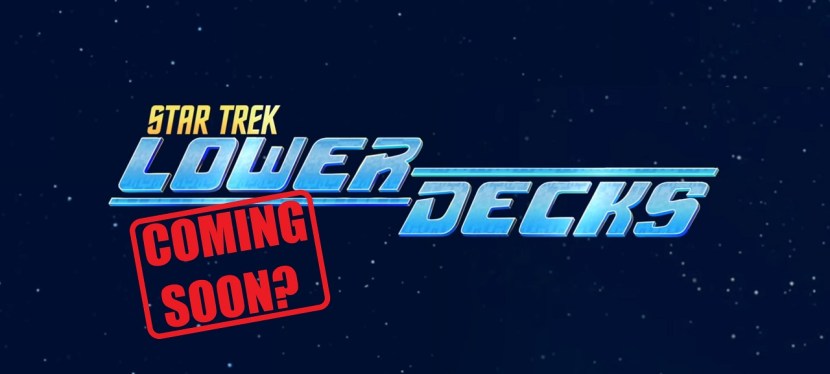 Is Star Trek: Lower Decks even getting an international release next&nbsp;month?