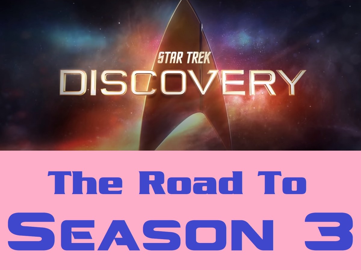 Star Trek: Discovery – the road to Season&nbsp;3
