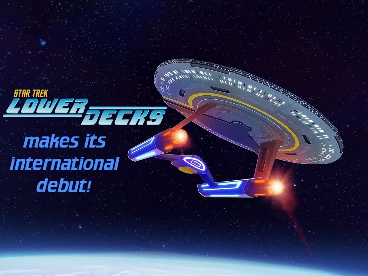 Star Trek: Lower Decks makes its international debut…&nbsp;finally!