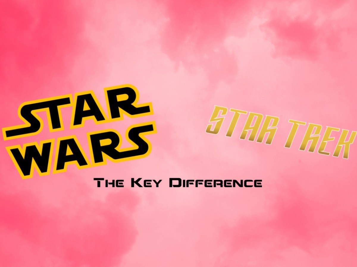 A willingness to change is the key difference between Star Trek and Star Wars in&nbsp;2021