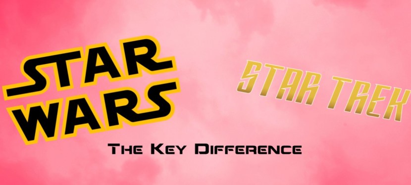 A willingness to change is the key difference between Star Trek and Star Wars in 2021