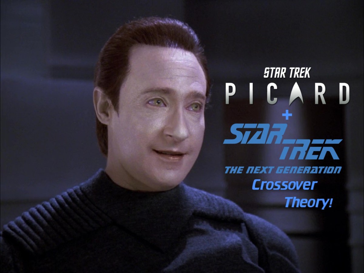 Star Trek: Picard + Star Trek: The Next Generation crossover theory:&nbsp;Lore