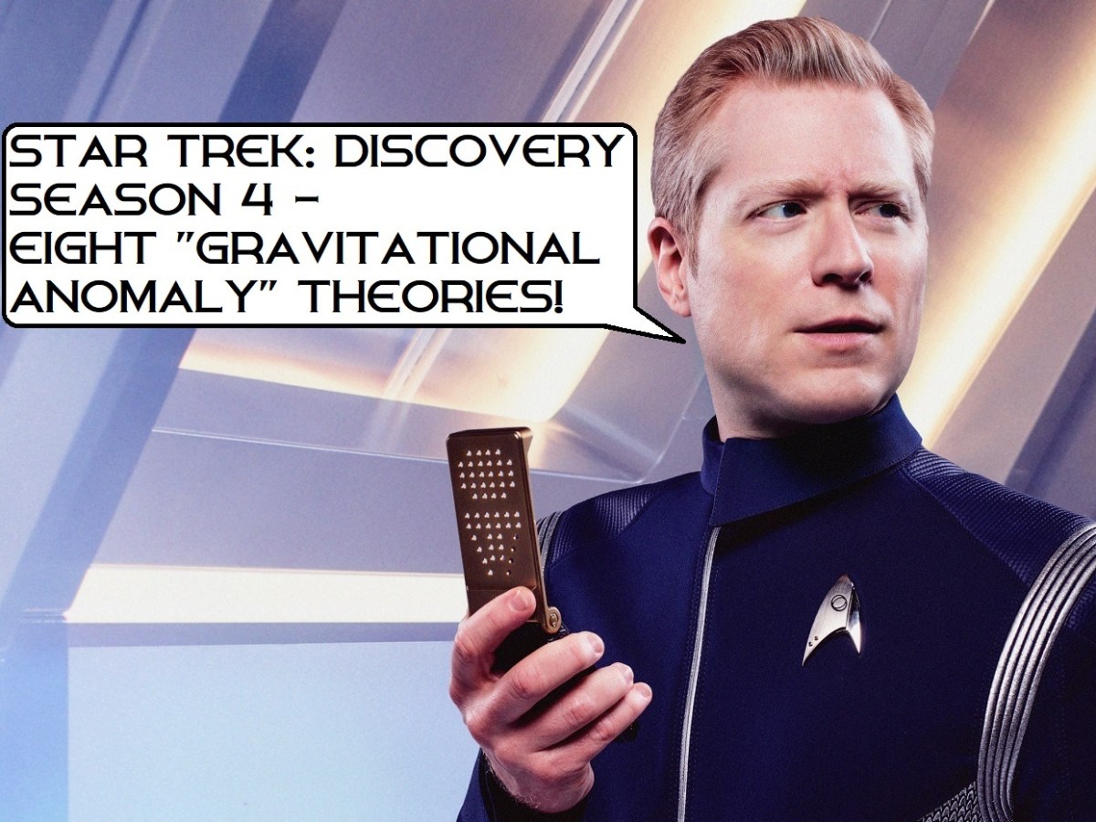 Star Trek: Discovery – eight “gravitational anomaly”&nbsp;theories