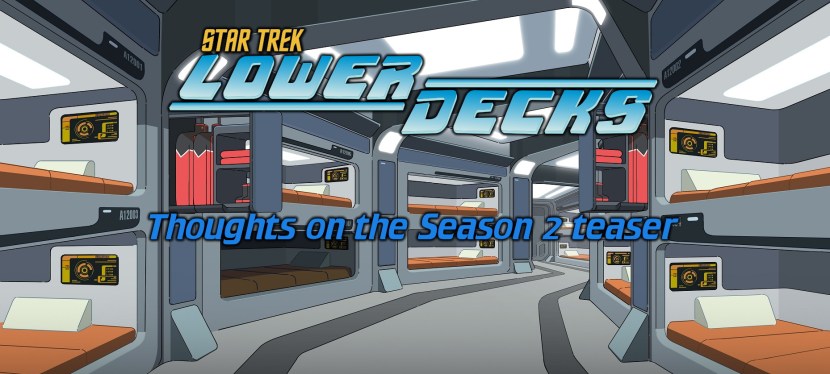 Star Trek: Lower Decks – thoughts on the Season 2&nbsp;teaser