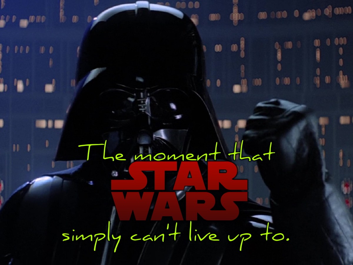 The moment that Star Wars simply can’t live up&nbsp;to