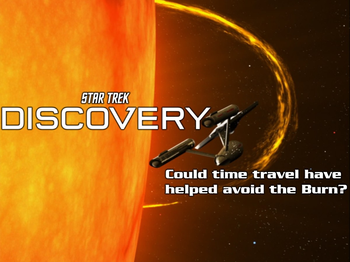 Star Trek: Discovery Season 3 – Could time travel have helped avoid the&nbsp;Burn?