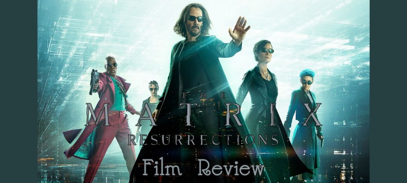 The Matrix Resurrections – film&nbsp;review