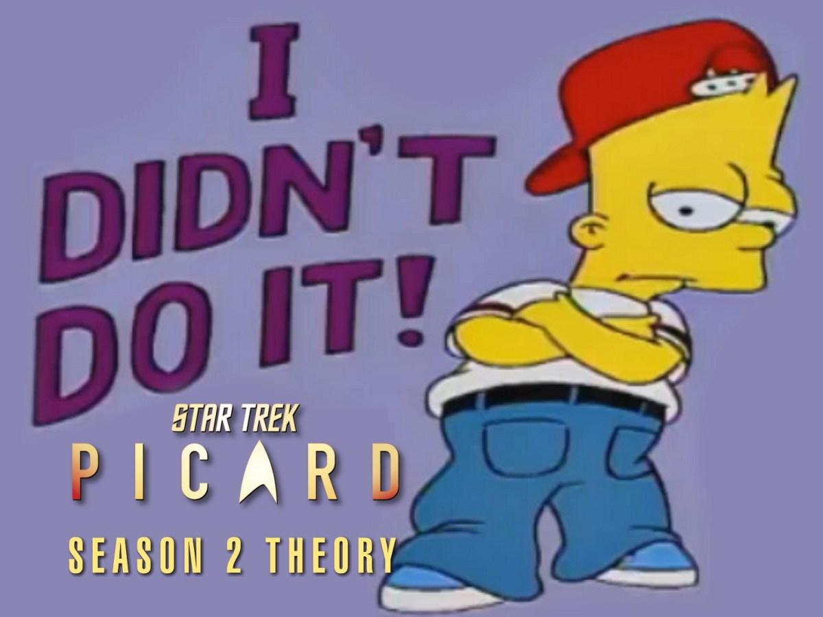 Star Trek: Picard Season 2 theory: He didn’t do&nbsp;it!