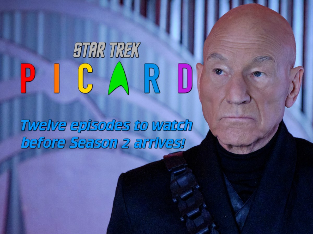 Twelve Star Trek episodes to watch before Picard Season 2&nbsp;arrives!