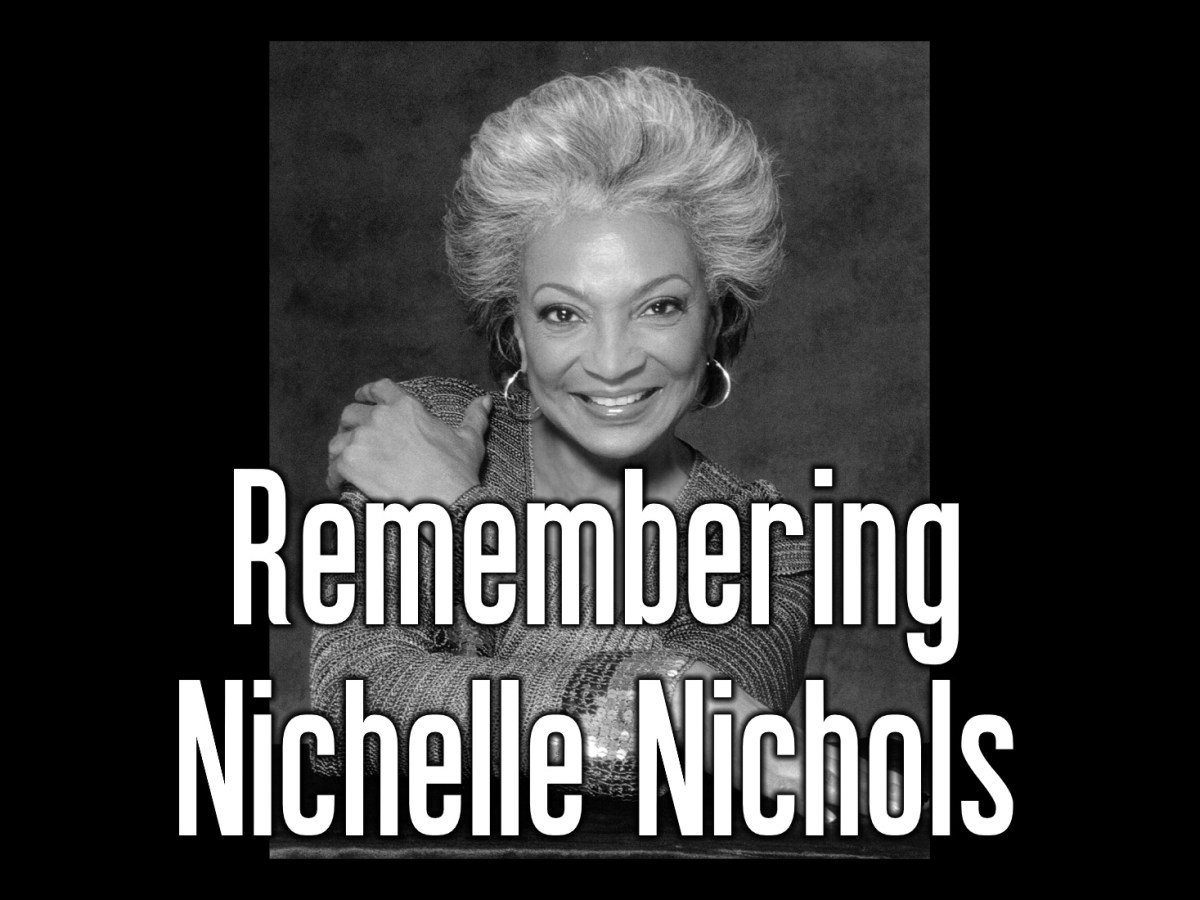 Remembering Nichelle Nichols