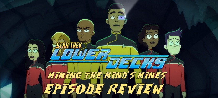Star Trek: Lower Decks review – Season 3, Episode 3: Mining the Mind’s Mines