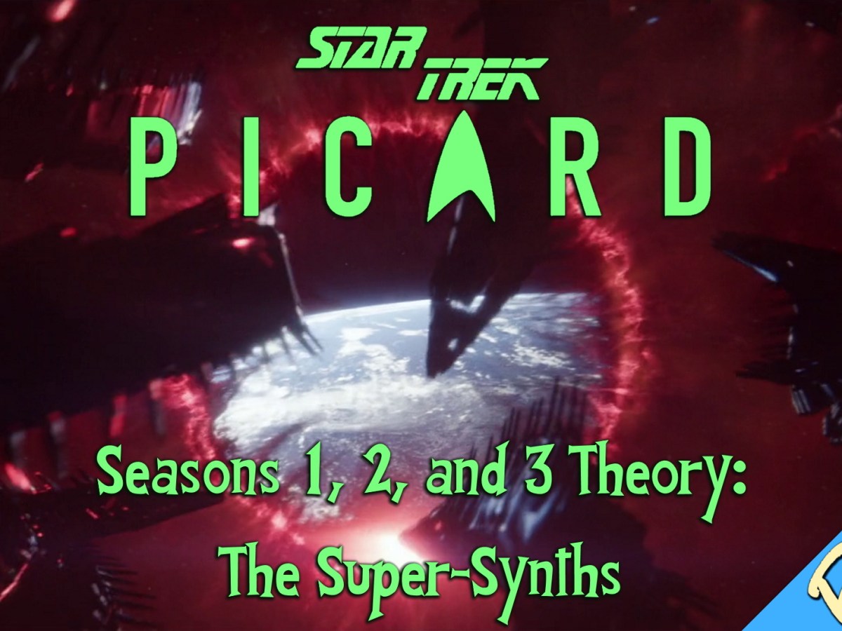 Star Trek: Picard Season 3 theory – the super-synths, part&nbsp;2