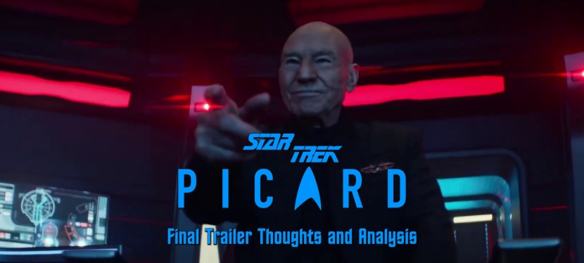 Star Trek: Picard Season 3 – final trailer thoughts and&nbsp;analysis
