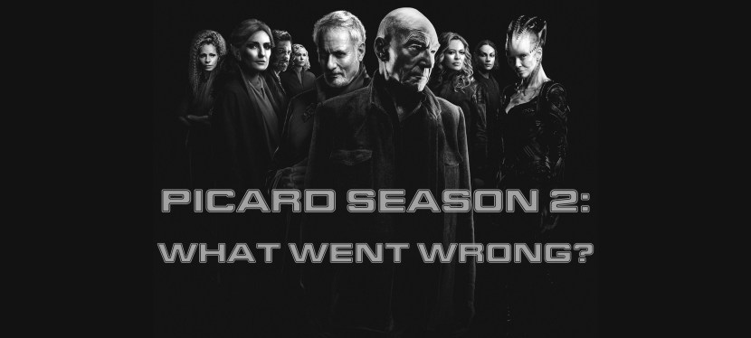 Star Trek: Picard Season 2: What went&nbsp;wrong?