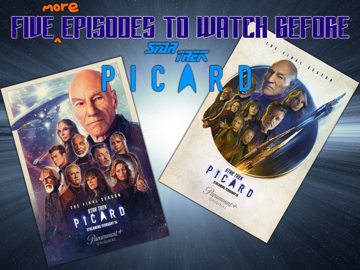 Five more episodes to watch before Star Trek: Picard Season&nbsp;3