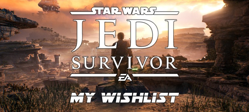 My Jedi: Survivor&nbsp;wishlist