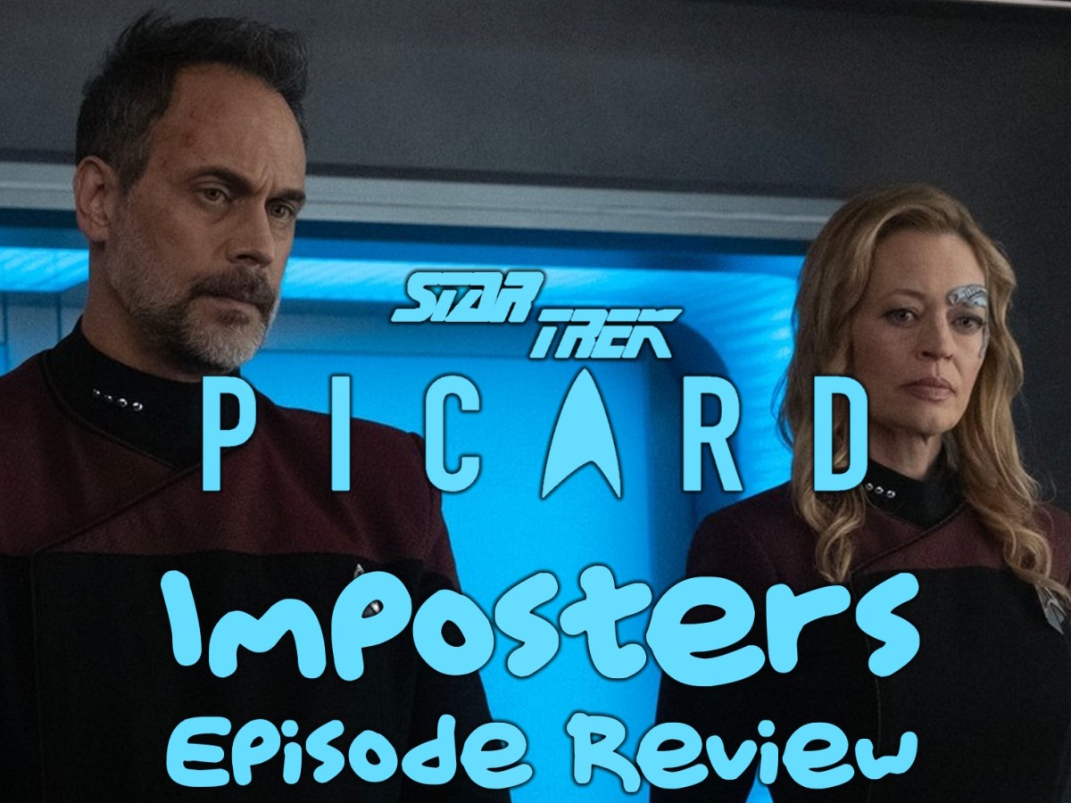 Star Trek: Picard Episode Review – Season 3, Episode 5:&nbsp;Imposters