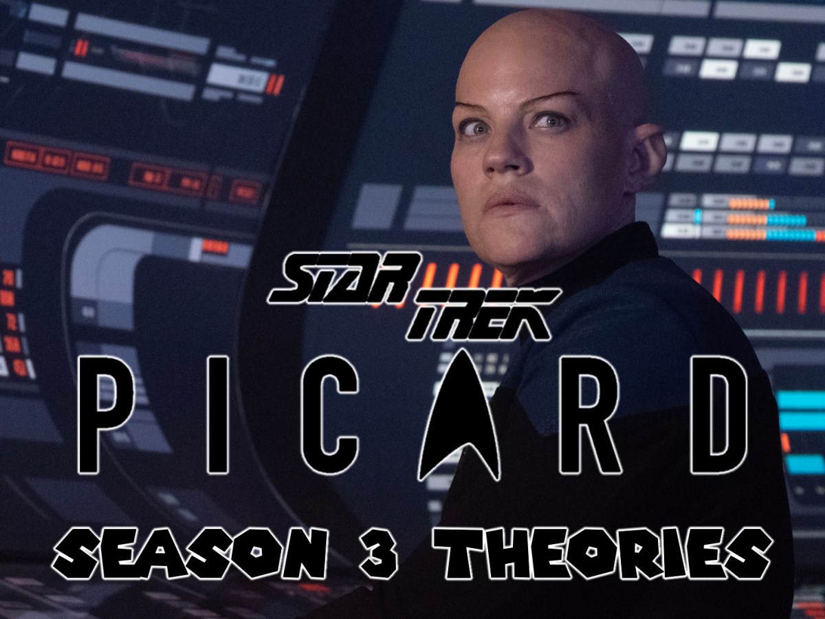 Star Trek: Picard Season 3 theories – week&nbsp;6