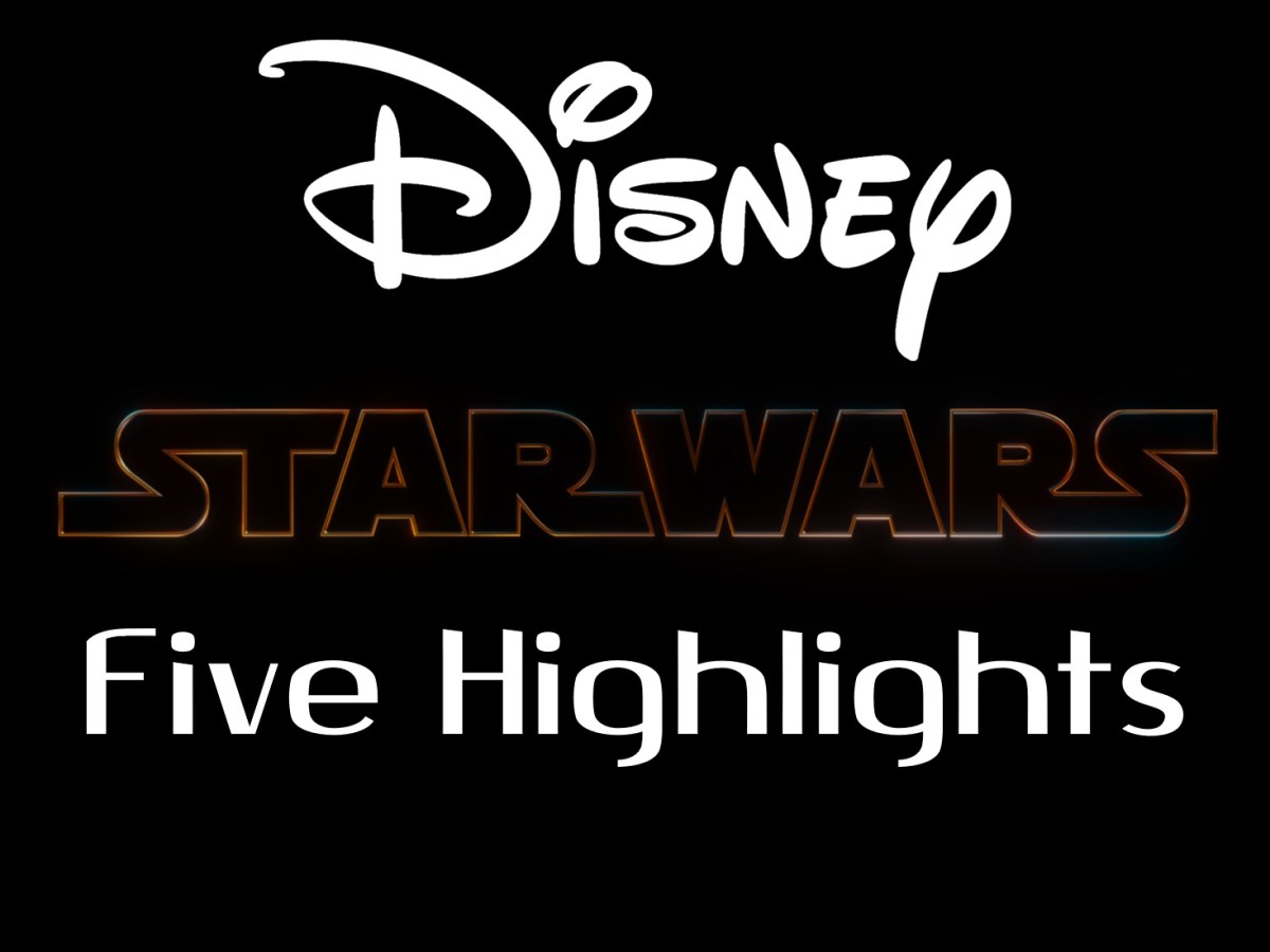 Disney Star Wars: Five&nbsp;highlights