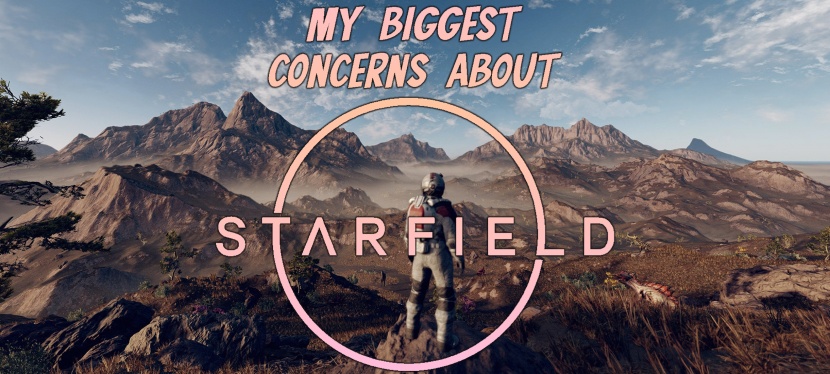 Starfield: my biggest concerns