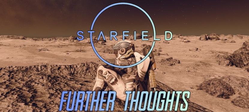Starfield: Further Thoughts