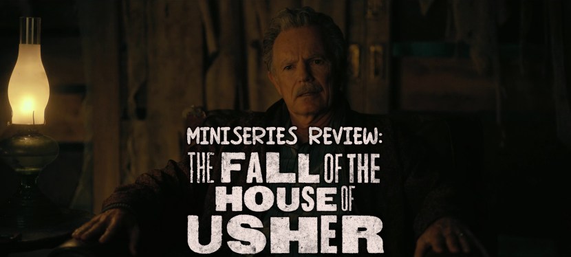 Miniseries Review: The Fall of the House of&nbsp;Usher