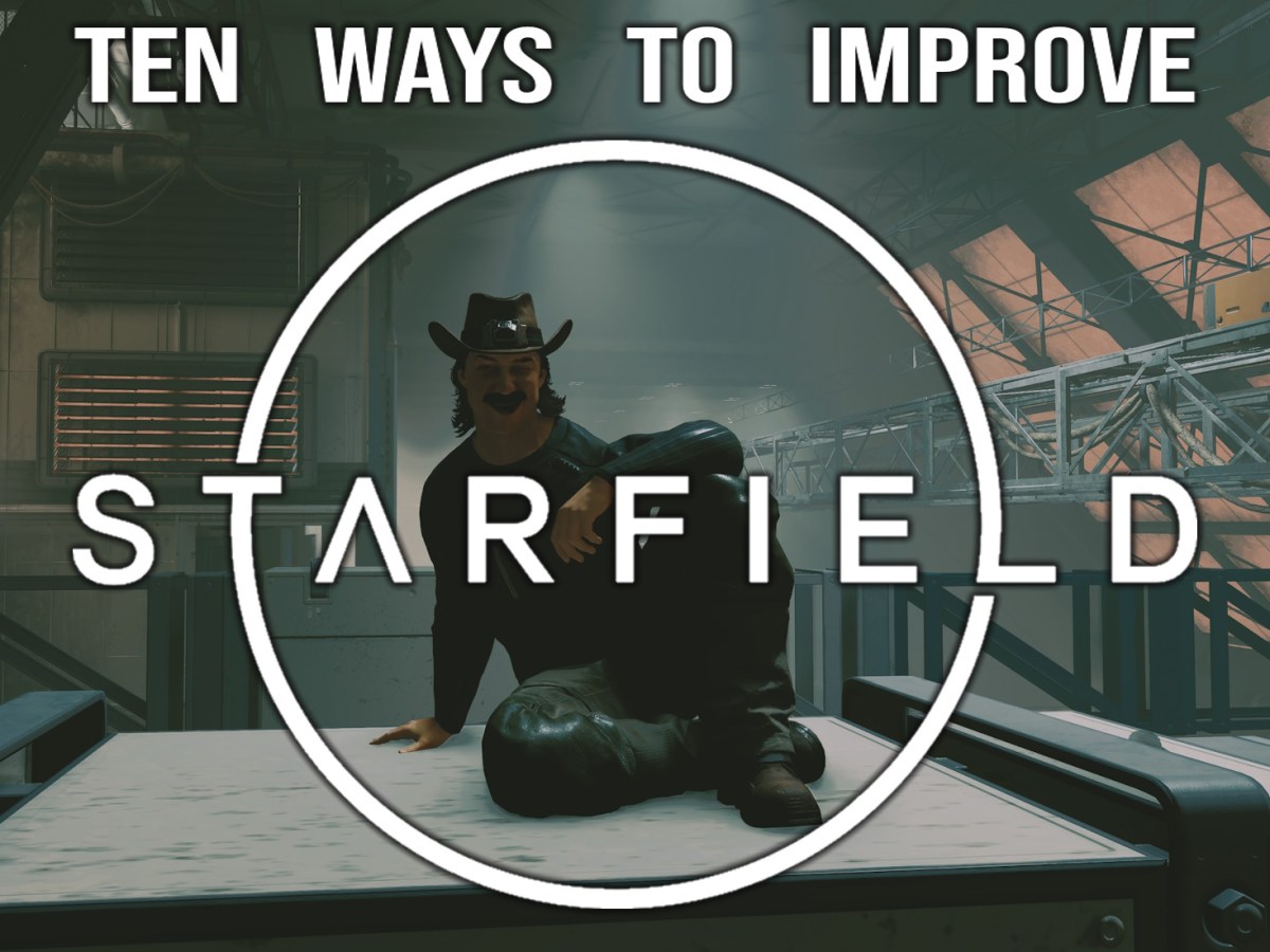 Ten Ways To Improve&nbsp;Starfield