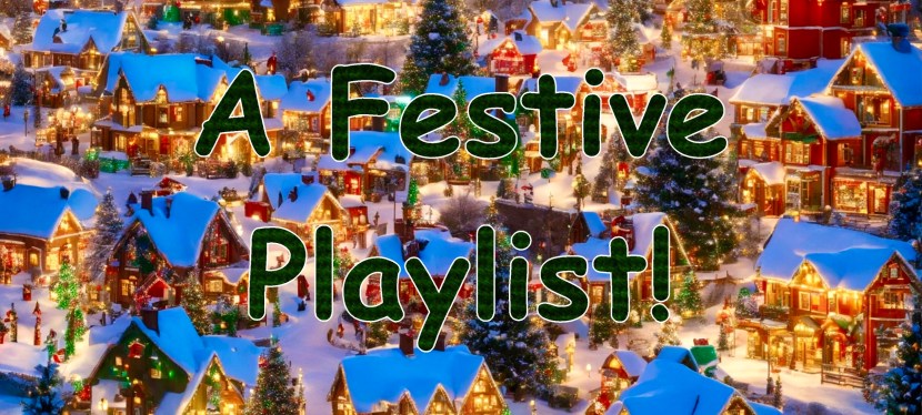 A Festive Playlist To Get You In The Holiday&nbsp;Spirit!