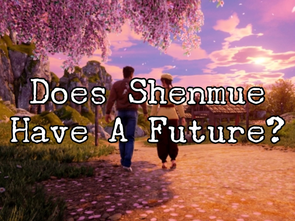 Does Shenmue Have A&nbsp;Future?