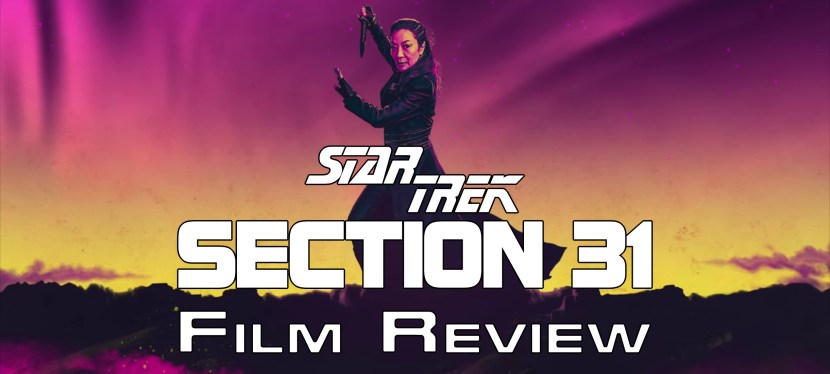 Star Trek: Section 31 – Film&nbsp;Review