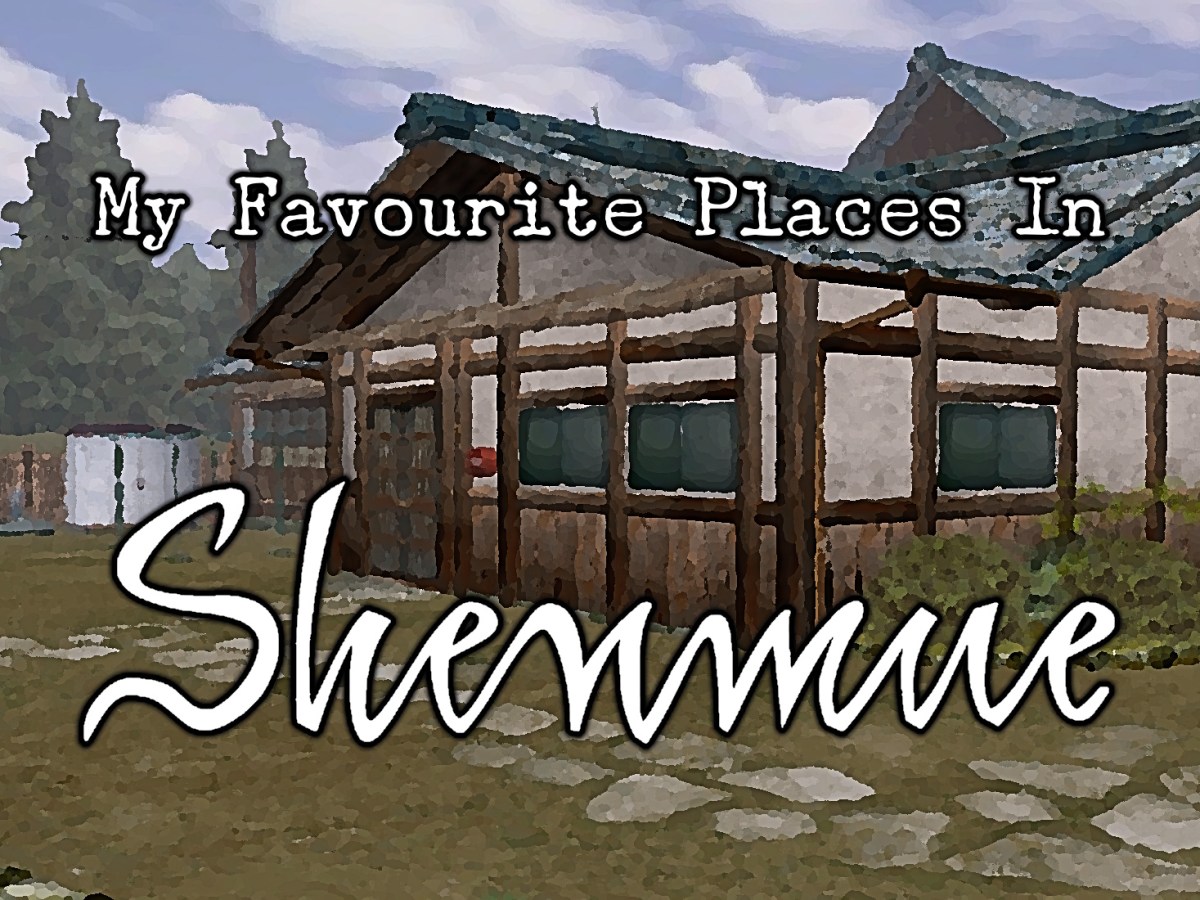 My Favourite Places in&nbsp;Shenmue