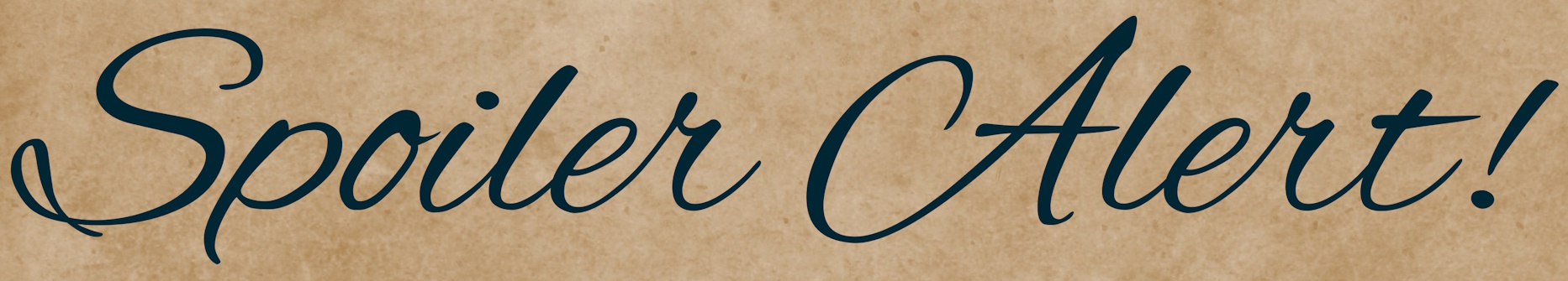 A spoiler warning graphic.