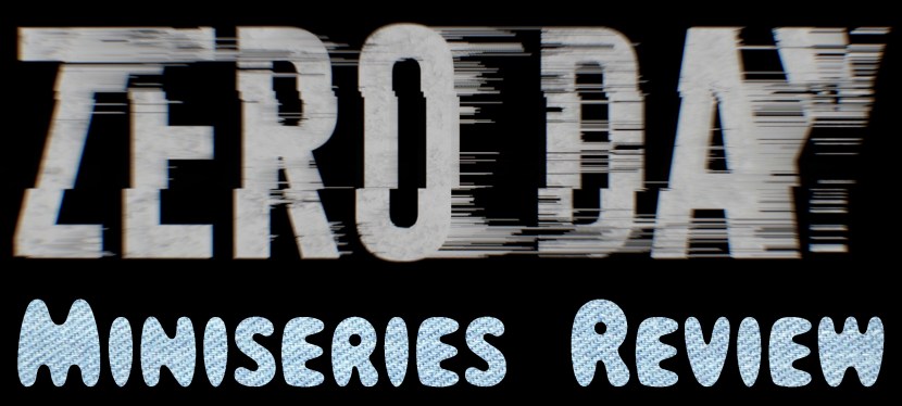 Miniseries Review: Zero&nbsp;Day