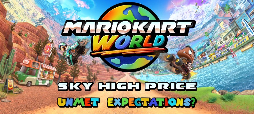 Mario Kart World: Sky High Price, Unmet&nbsp;Expectations?