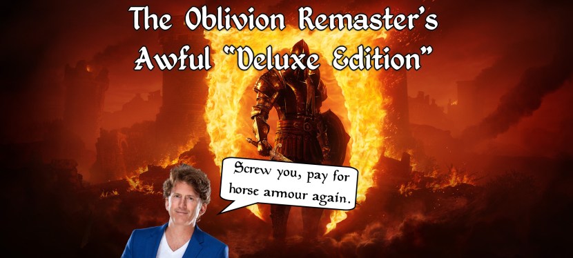 The Oblivion Remaster’s Awful “Deluxe&nbsp;Edition”
