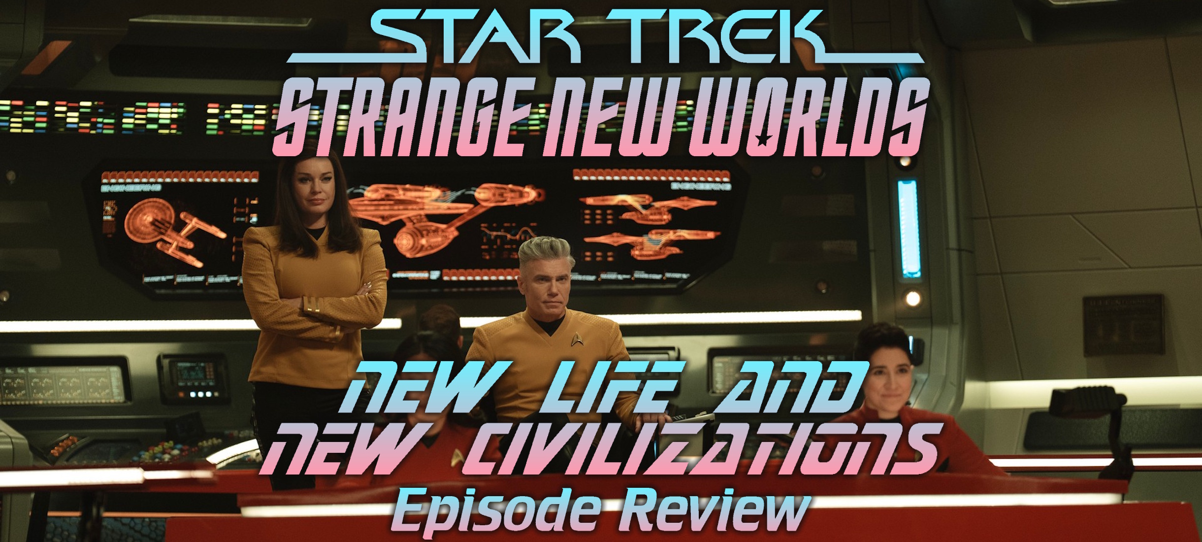 Star Trek: Strange New Worlds Episode Review – Season 3, Episode