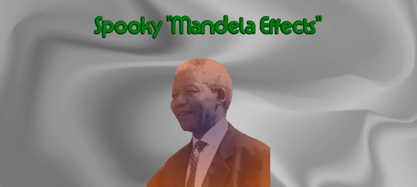 Spooky “Mandela Effects”