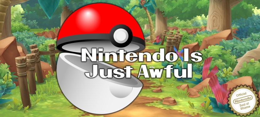 Nintendo Is Just&nbsp;Awful