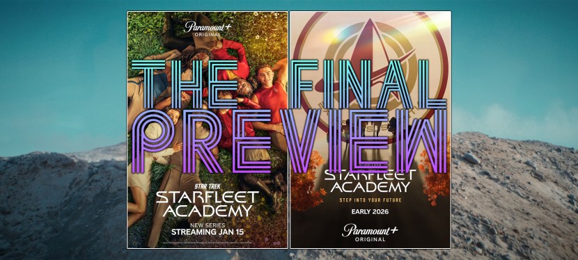 Starfleet Academy: The Final&nbsp;Preview