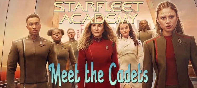 Starfleet Academy: Meet the&nbsp;Cadets