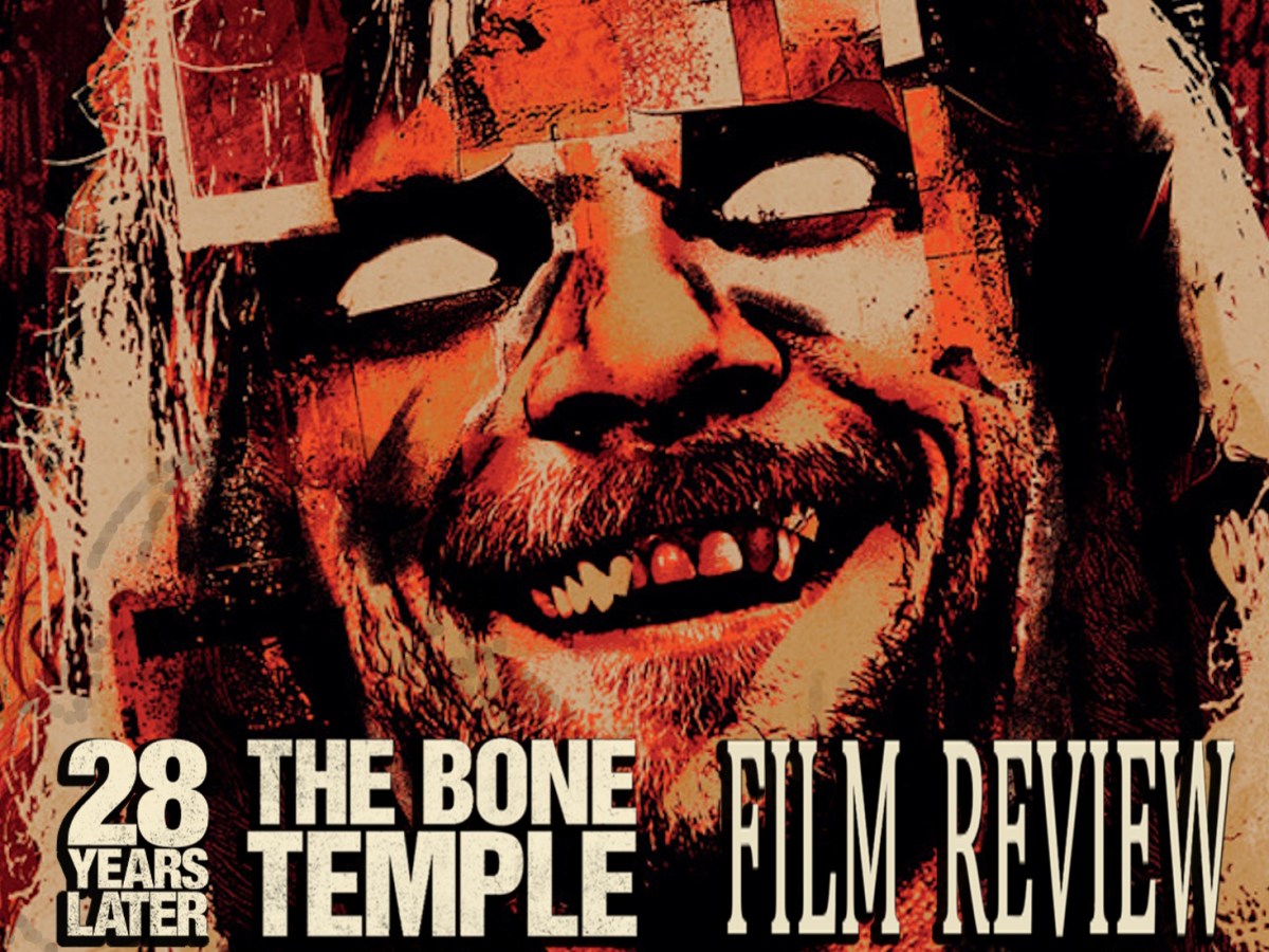 28 Years Later: The Bone Temple – Film&nbsp;Review