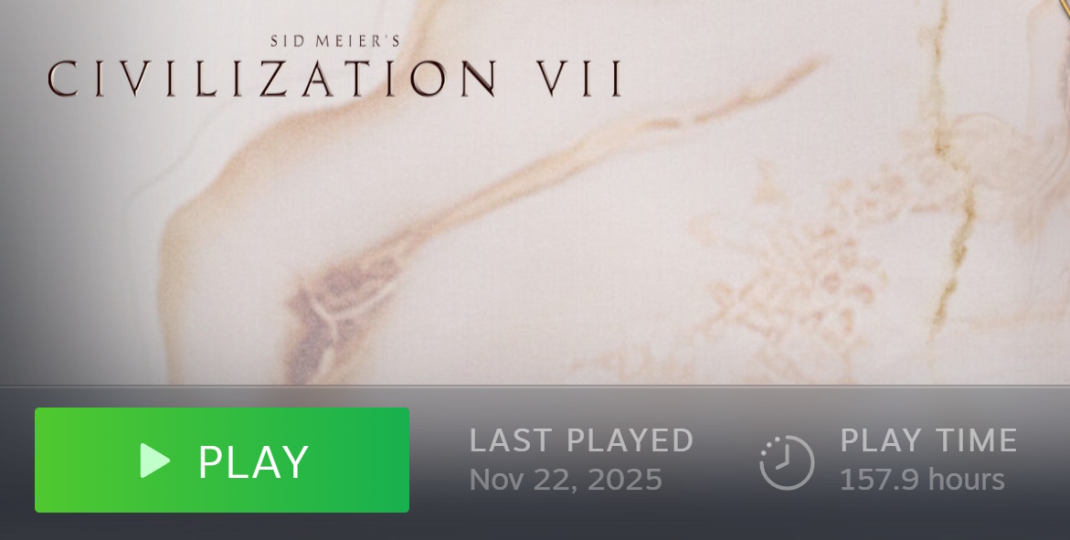 A screenshot from Steam showing the hours played and last date played for Civilization VII.