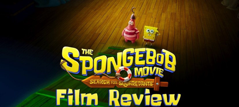 The SpongeBob Movie: Search for SquarePants – Film&nbsp;Review