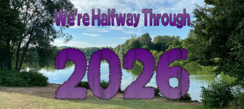 We’re Halfway Through&nbsp;2026!