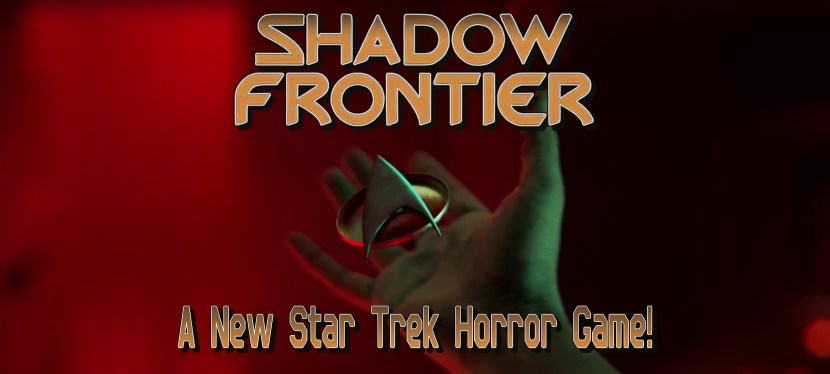 Shadow Frontier: A New Star Trek Horror&nbsp;Game!
