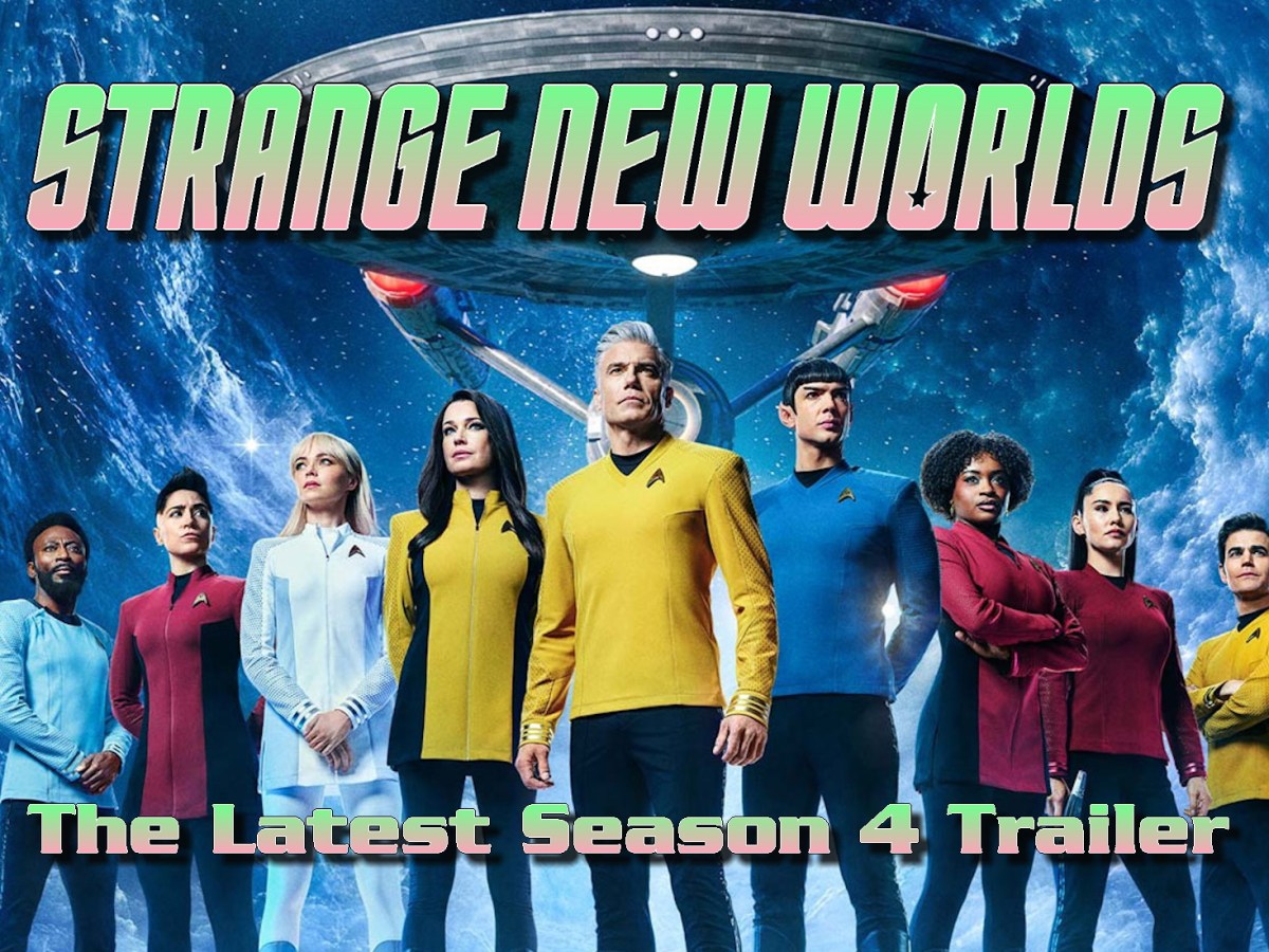 Strange New Worlds: The Latest Season 4&nbsp;Trailer