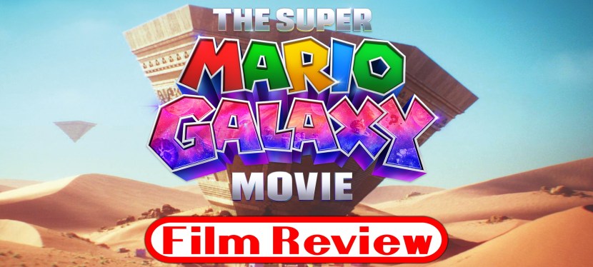 The Super Mario Galaxy Movie: Film&nbsp;Review