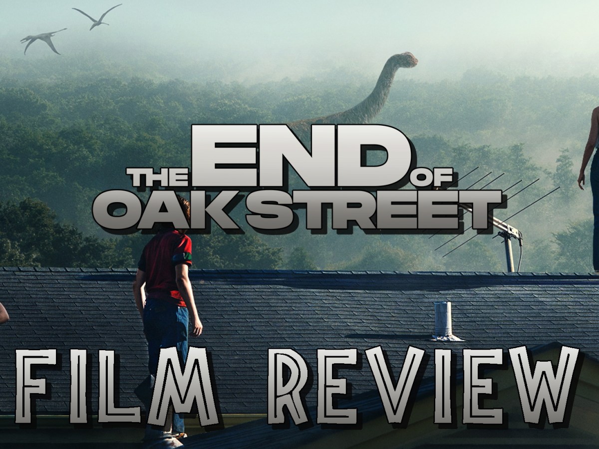The End of Oak Street: Film&nbsp;Review