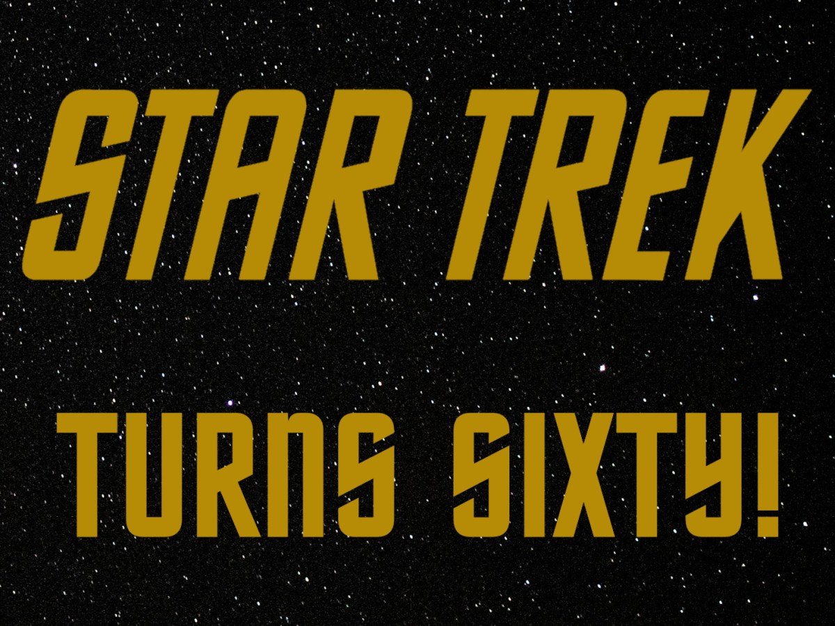 Star Trek Turns&nbsp;Sixty!